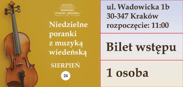 Niedzielne poranki z muzyką wiedeńską - bilet dla jednej osoby 24.08
