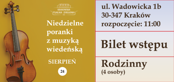 Niedzielne poranki z muzyką wiedeńską - bilet rodzinny 24.08