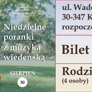 Niedzielne poranki z muzyką wiedeńską - bilet rodzinny 30.08